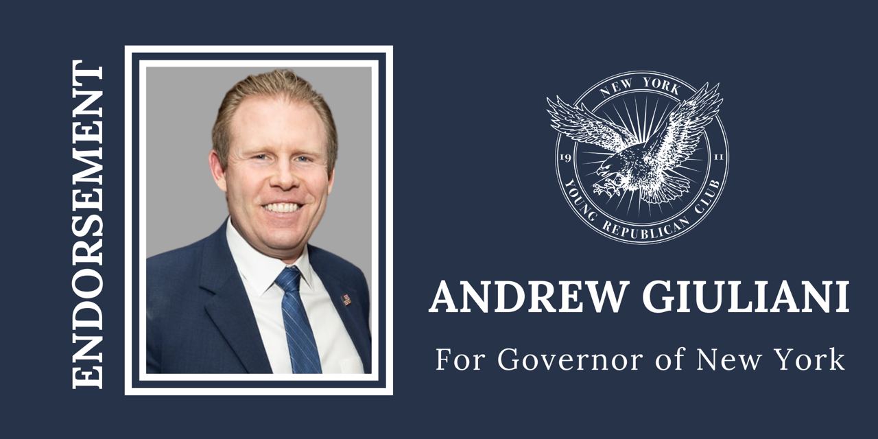 Endorsement: Andrew Giuliani for Governor of New York - New York Young Republican Club